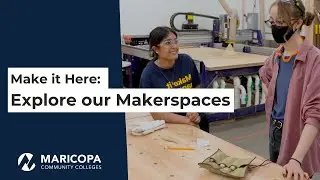 Explore our Makerspaces!
