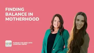 Finding Balance in Motherhood