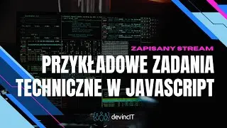 JavaScript, przykładowe zadania na rozmowie technicznej