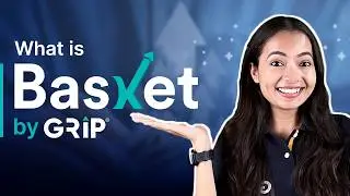 What is Basket By Grip? | Theme - Based Investments | Grip Invest