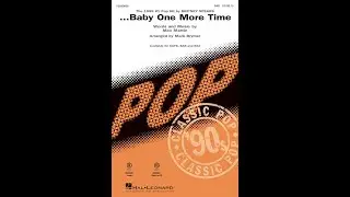 ...Baby One More Time (SAB Choir) - Arranged by Mark Brymer