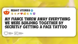 My fiance threw away everything we were building together by secretly getting a face #reddit 