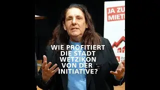 Wie profitiert die Stadt Wetzikon von der Wohninitiative? Wir fragen Jacqueline Badran.
