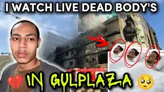 Gulplaza ma live dead BODY'S dekhein 🥺 | mera karachi katam hogya 😰😱