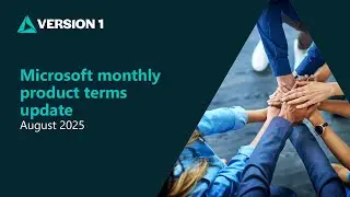 Microsoft monthly product terms update August 2025