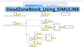 DeadZoneBlock by Using basic blocks in  SIMULINK #matlab #simulink #stateflow #dvelopment #deadzone
