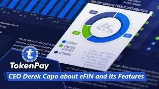 TokenPay l CEO Derek Capo about eFIN and its Features