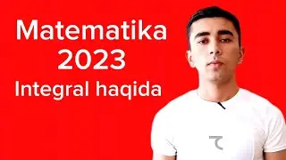 Matematika 2023 DTM Integral haqida #tushgan #test #dtm_test