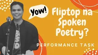 Fliptop Style Spoken Poetry Tagalog Performance Task