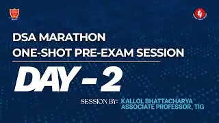 DATA STRUCTURES AND ALGORITHMS MARATHON - DAY 2, Session 1