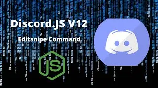 Discord JS V12  | Discord Editsnipe Command Tutorial | Shows the last edited message