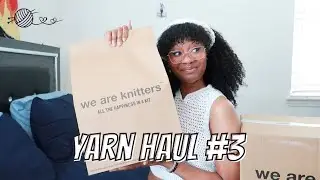 Yarn Haul #3 | Unboxing We Are Knitters The Petite Wool and The Wool Yarnicorn (also swatching it)