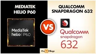 MediaTek Helio P60 vs Qualcomm Snapdragon 632 | Quick Comparison | Realme 3 vs Redmi Y3