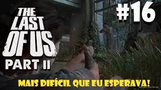 WOLF: O GRUPO MAIS PERIGOSO DO JOGO | The Last of Us Part II – EP 16