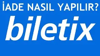 Biletix İade Nasıl Yapılır?