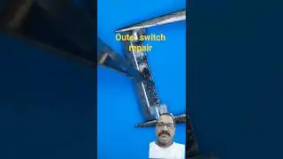 how to repair outer switch easy method #ytshorts #trending