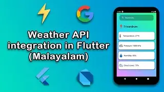 Build a Weather App using Flutter | Flutter API integration Malayalam | Flutter Malayalam Course