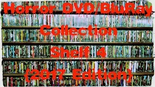 Horror DVD/BluRay Collection: Shelf 4 (2017 Edition)