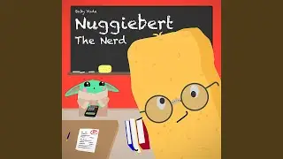 Nuggiebert the Nerd