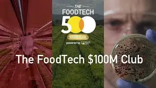 The FoodTech $100M Club official video teaser