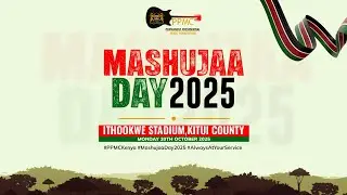 MASHUJAA DAY 2025 CELEBRATIONS