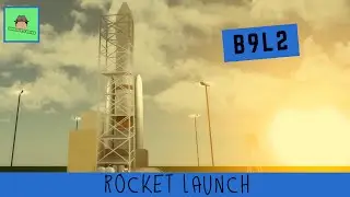 B9L2 Rocket Launch | ROBLOX