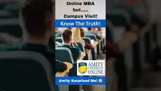 Offline Campus Visits in Online MBA?😯 Amity Makes It Possible! #onlinemba #campusvisit #amitycampus