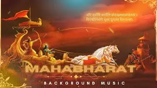 Mahabharat Background Music | Mahabharat Theme Music | Orchestral Version | Dhaval K Raval