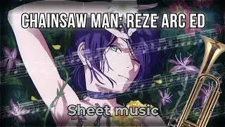 Chainsaw Man Movie Reze Arc Ending &ndash; JANE DOE | Trumpet Sheet Music