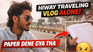 Paper Dene Gaya Tha Aur Highway Ride Ban Gayi Vlog 😅 | Solo Travel Vlog #rishirtpvlogs #dailyvlog 