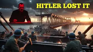 The IMPOSSIBLE Bridge: How Allied Engineers Built a Path to Victory in 24 Hours (and Hitler's RAGE)