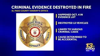 Criminal evidence damaged after car fire at El Paso County evidence lot