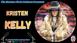 Kristen Kelly | Her Incredible Vocals! | Interview SEGMENT Boston Chris Podcast