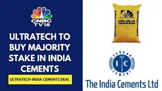 UltraTech Cement To Buy 32.72% Stake In India Cements For ₹3,954 Cr At ₹390/Sh | CNBC TV18