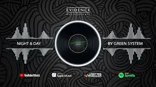 Green System - Night & Day (Official Audio)