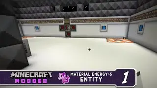 [VOD] Material Energy^5: Entity - 1 || A Familiar Space