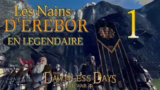 [01] EREBOR NE TOMBERA PAS ! /Mod Dawnless Day ! / L&eacute;gendaire