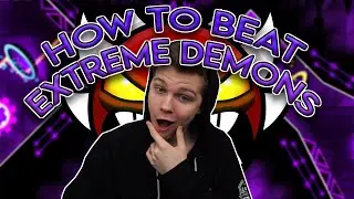 How to Beat EXTREME DEMONS FAST [Geometry Dash]
