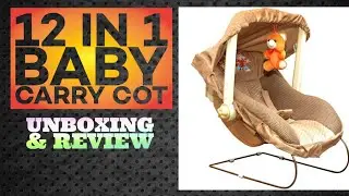 Goyal 12 in 1 Baby CarryCot Cum Bouncer Unboxing & Review | Baby Rocker | Baby Swing | Baby Bathtub