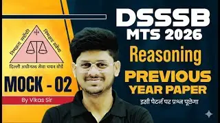 DSSSB MTS Classes 2026 | DSSSB MTS Previous Year Question Paper | Reasoning Classed By Vikas Sir 02