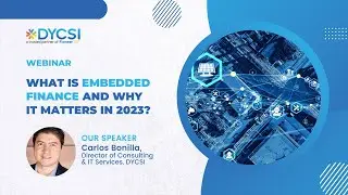 Why are we talking about Embedded Finance? | DYCSI | Webinar