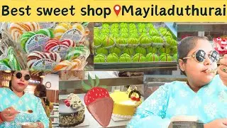 🤗Best Sweet Shop@Mayavaram/மயிலாடுதுறையில் ஸ்வீட் shop review in Tamil📍Mayiladuthurai#mayavaram🥰🫰