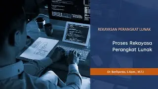 RPL - 02 Proses Rekayasa Perangkat Lunak (Software Process)