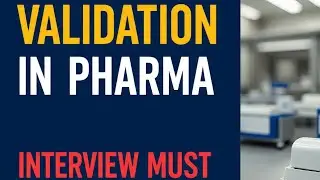 Validation in Pharmaceutical Industry | Definition & Types | GMP Interview Question #gmp #pharmajobs