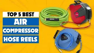 Top 5 Best Budget Air Compressor Hose Reels | Affordable & Durable Picks