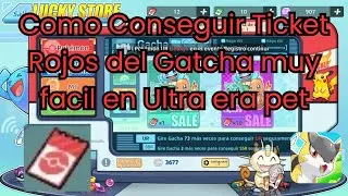Como conseguir ticket rojos del gacha muy facil en Ultra era pet #ultraerapet