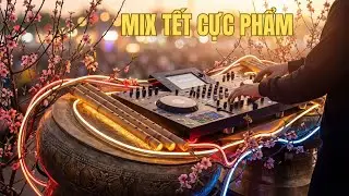 Bật Lên Là Thấy Tết Về | Festival Mix 2026 - Sáo Trúc