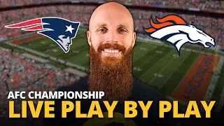 Patriots vs Broncos LIVE play by play reaction! | AFC Championship