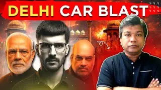 Delhi Red Fort Blast Explained &ndash; Full Breakdown, Facts & Real Culprits
