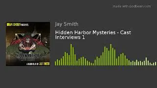 Hidden Harbor Mysteries - Cast Interviews 1
